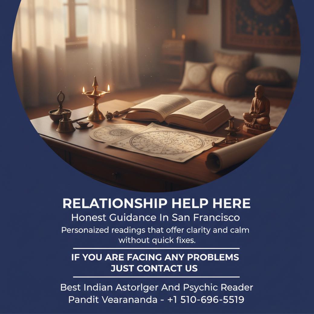 How Relationship Problem Solution in San Francisco Can Help You Vedic astrology charts and spiritual tools for relationship problem solution in San Francisco