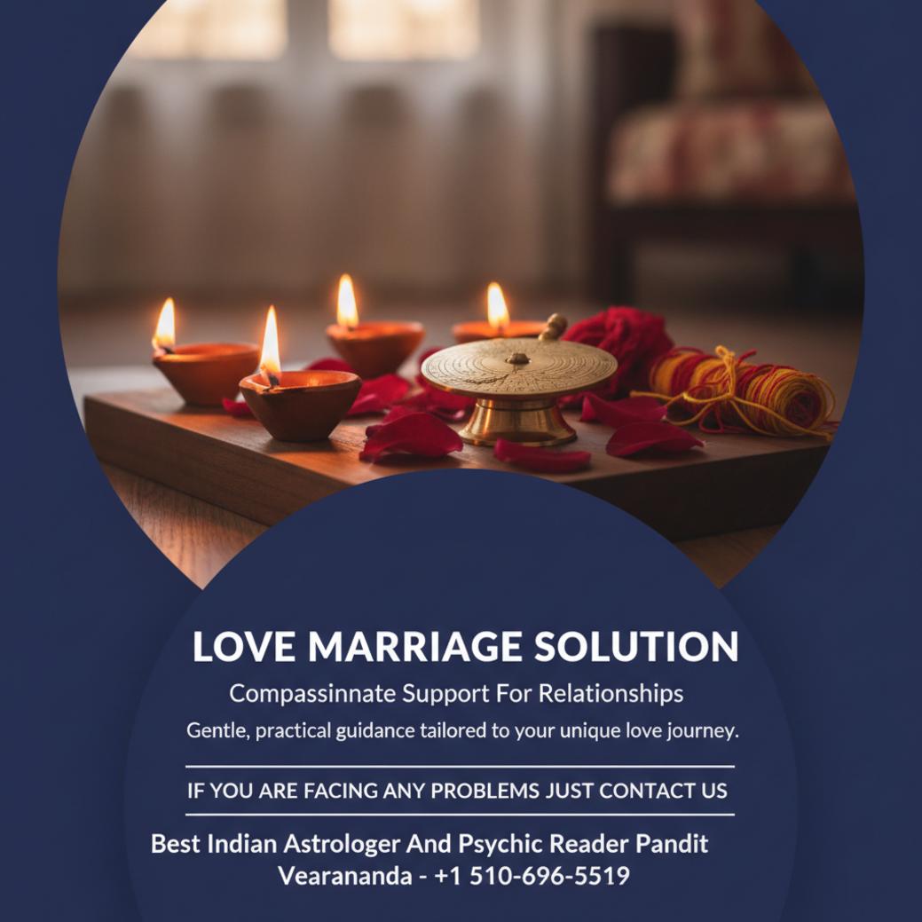 Vedic astrology setup for love marriage solution in Bay Area