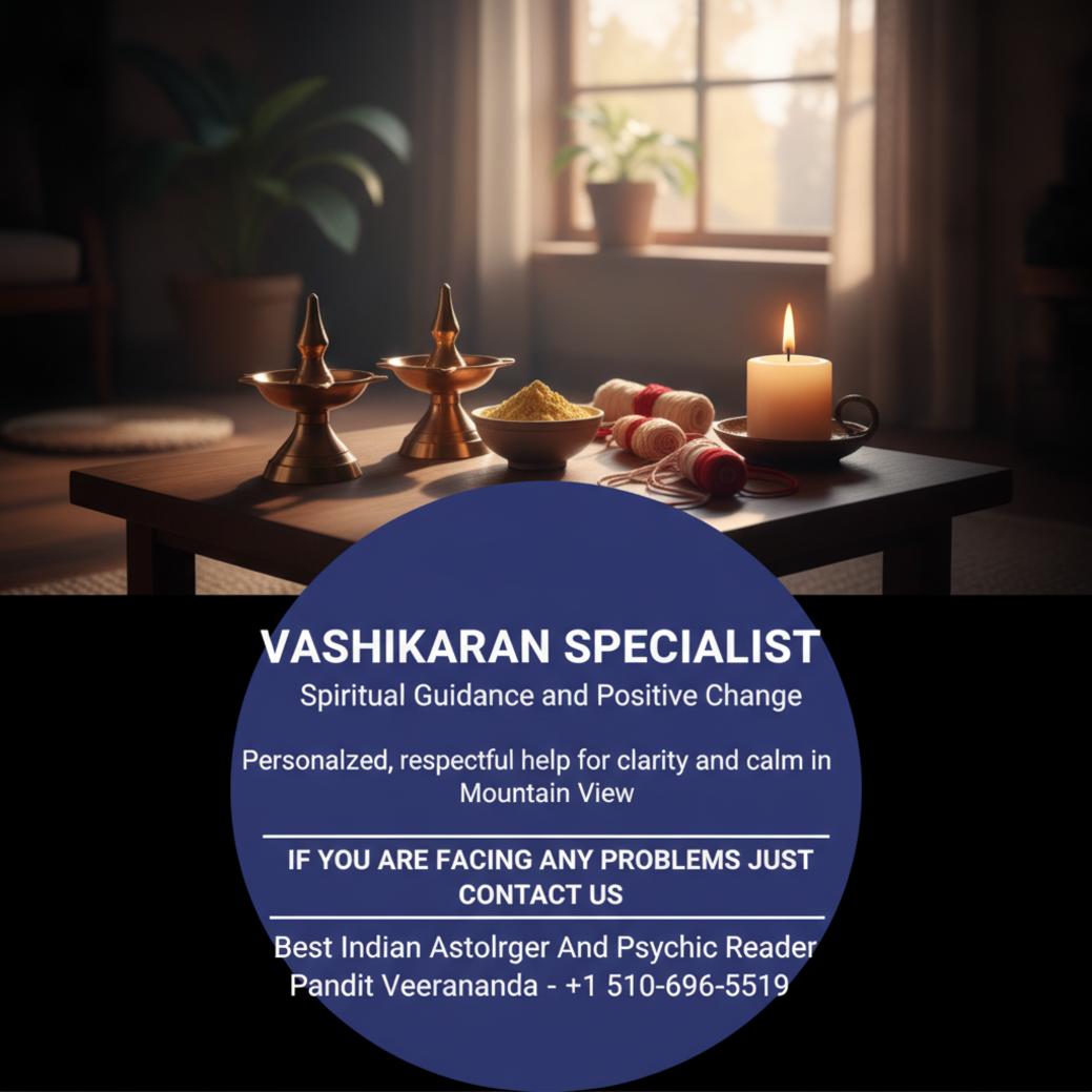 Spiritual items for vashikaran specialist in Mountain View setting